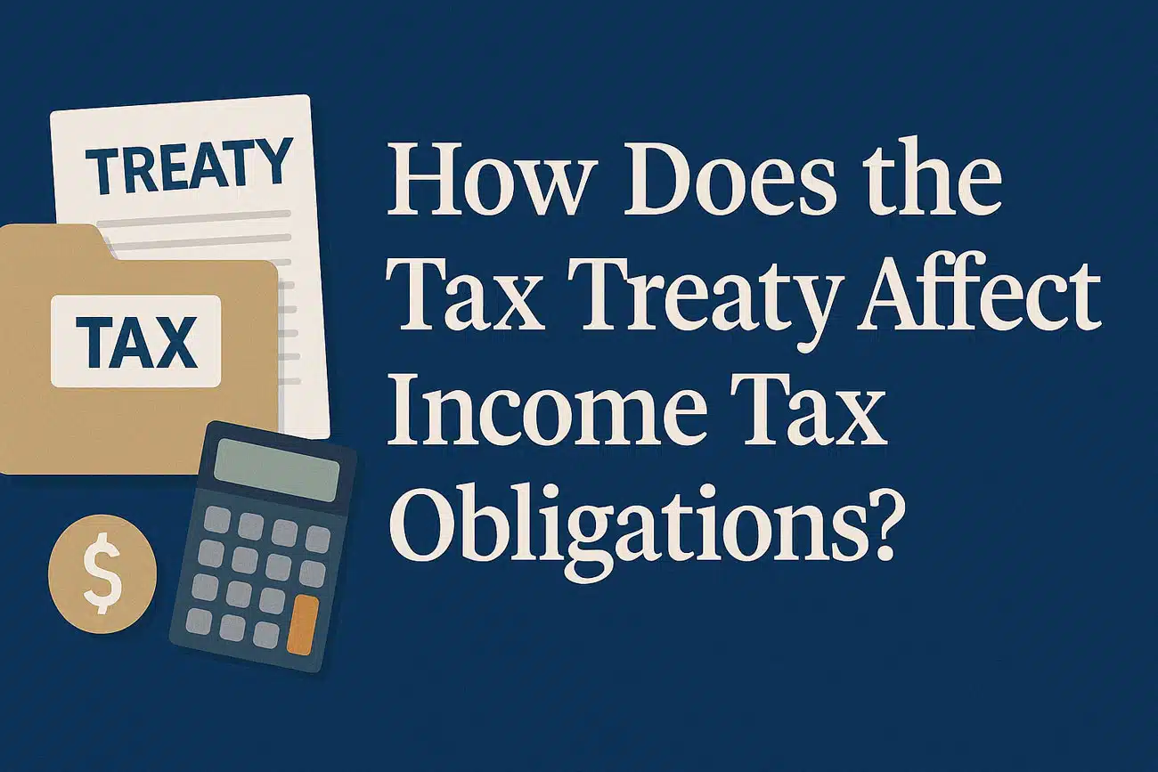 How-Does-the-Tax-Treaty-Affect-Income-Tax-Obligations-